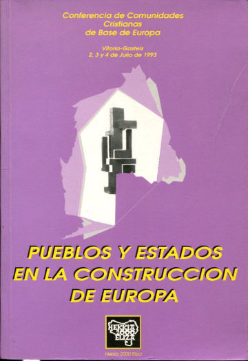 PUEBLOS Y ESTADOS EN LA CONSTRUCCION DE EUROPA.