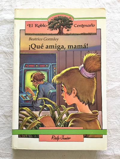 ¡Qué amiga, mamá!