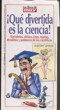 ¡QUE DIVERTIDA ES LA CIENCIA!