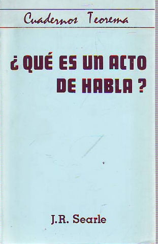 ¿QUÉ ES UN ACTO DE HABLA?.