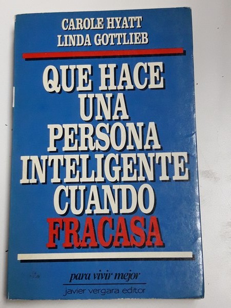 Que hace una persona inteligente cuando fracasa