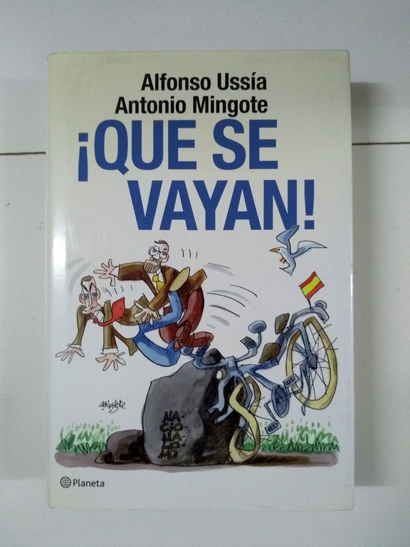 ¡Que se vayan!