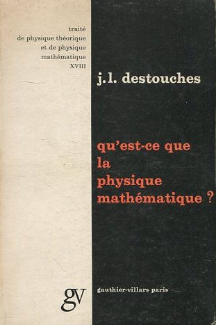 QU'EST-CE QUE LA PHYSIQUE MATHEMATIQUE?