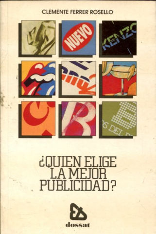 ¿QUIEN ELIGE LA MEJOR PUBLICIDAD?