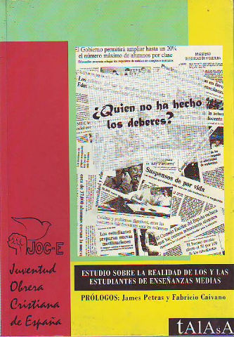 ¿QUIÉN NO HA HECHO LOS DEBERES? ESTUDIO SOBRE LA REALIDAD DE LOS Y LAS ESTUDIANTES DE ENSEÑANZAS MEDIAS.