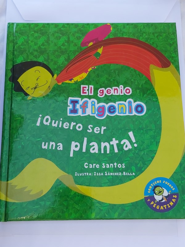 Quiero ser una planta!. El genio Ifigenio