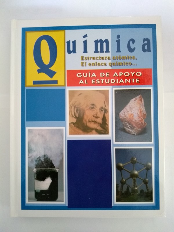 Quimica. Estructura atómica, el enlace quimico..., II