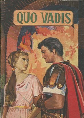 QUO VADIS? NOVELA HISTORICA DEL TIEMPO DE NERON.