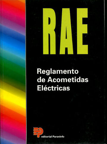 RAE. REGLAMENTO DE ACOMETIDAS ELECTRICAS.