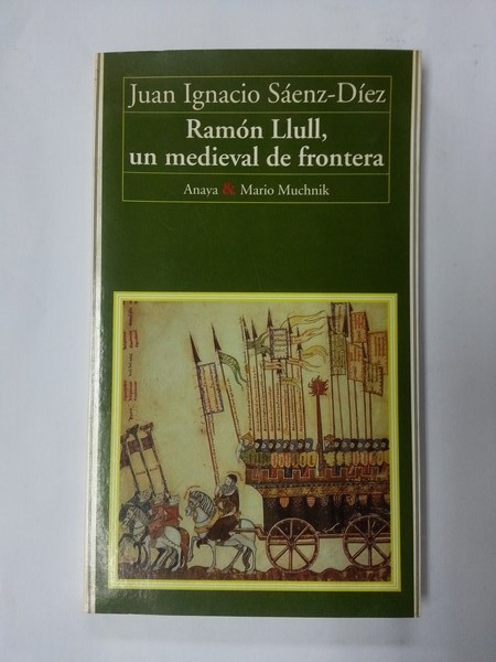 Ramon Llull, un medieval de frontera