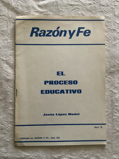 Razón y Fe, el proceso educativo