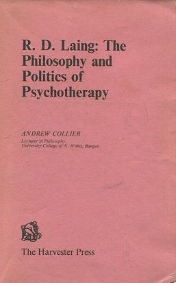 R.D. Laing: THE PHILOSOPHY AND POLITICS OF PSYCHOTHERAPY.