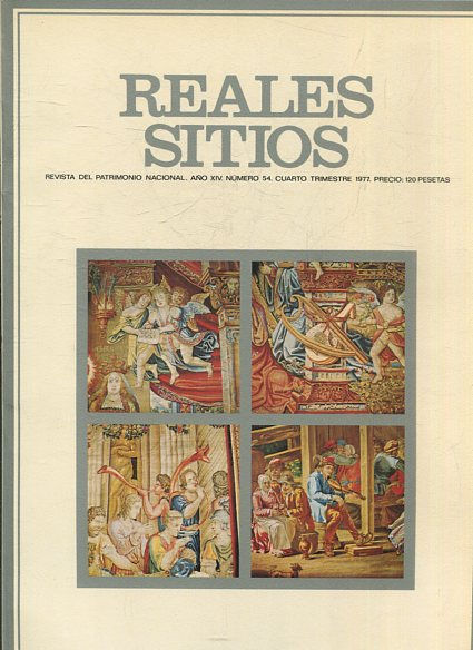 REALES SITIOS. REVISTA DEL PATRIMONIO NACIONAL. AÑO XIV Nº 54.