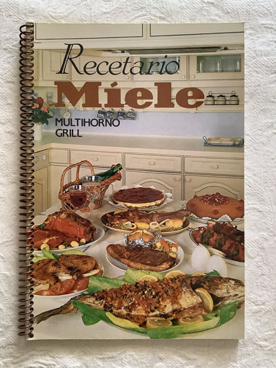 Recetario Miele. Multihorno, grill