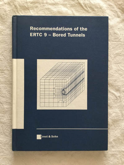 Recommendations of the ERTC 9 - Bored Tunnels