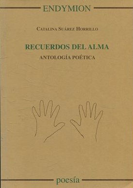 RECUERDOS DEL ALMA. ANTOLOGIA POETICA.