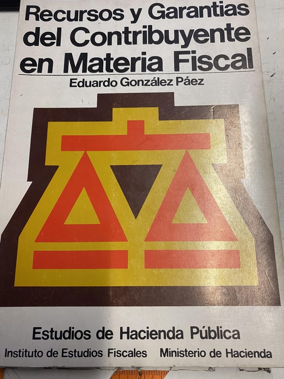 RECURSOS Y GARANTIAS DEL CONTRIBUYENTE EN MATERIA FISCAL.