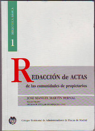 REDACCION DE ACTAS DE LAS COMUNIDADES DE PROPIETARIOS.