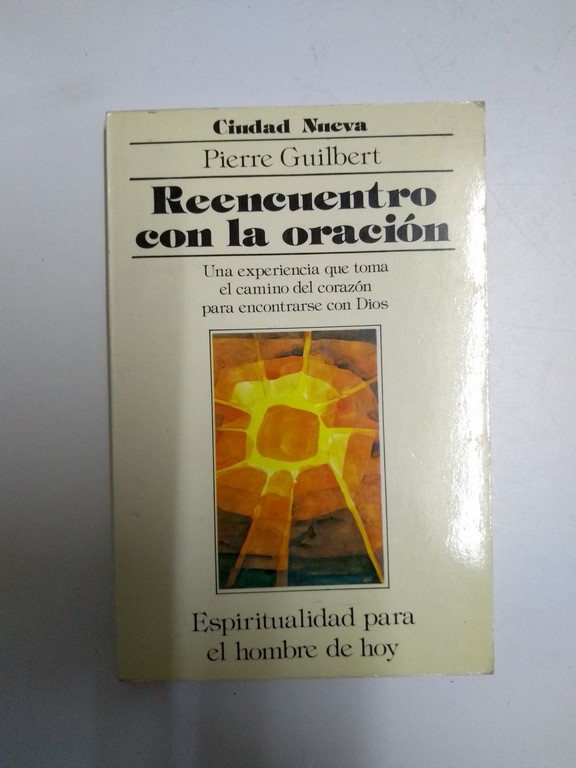 Reencuentro con la oración