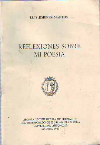 REFLEXIONES SOBRE MI POESÍA.