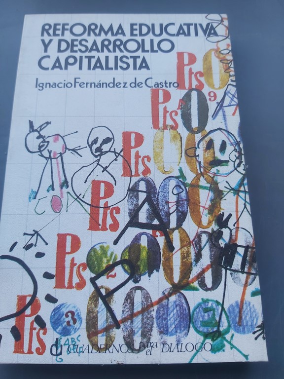 REFORMA EDUCATIVA Y DESARROLLO CAPITALISTA.