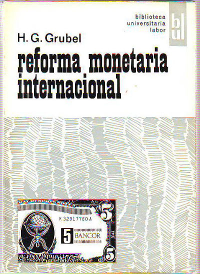 REFORMA MONETARIA INTERNACIONAL.