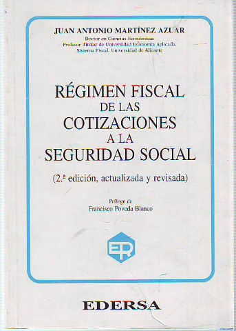 REGIMEN FISCAL DE LAS COTIZACION A LA SEGURIDAD SOCIAL.