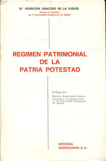 REGIMEN PATRIMONIAL DE LA PATRIA POTESTAD.