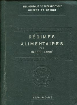 REGIMES ALIMENTAIRES. AVEC 41 FIGURES DANS LE TEXTE.