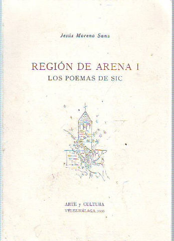 REGION DE ARENA I. LOS POEMAS DE SIC.