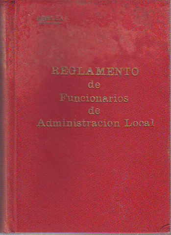 REGLAMENTO DE FUNCIONARIOS DE ADMINISTRACIÓN LOCAL. RÉGIMEN LOCAL II.