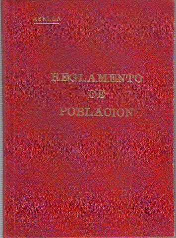 REGLAMENTO DE POBLACIÓN Y DEMARCACIÓN. RÉGIMEN LOCAL I.