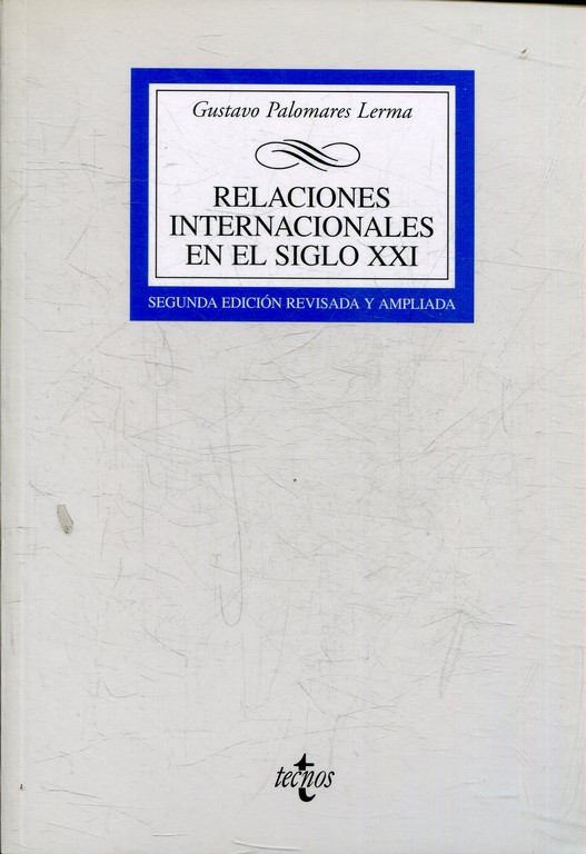 RELACIONES INTERNACIONALES EN EL SIGLO XXI.