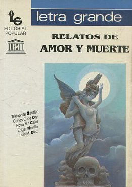 RELATOS DE AMOR Y MUERTE.