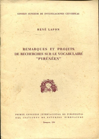 REMARQUES ET PROJETS DE RECHERCHES SUR LE VOCABULAIRE "PYRÉNÉEN".