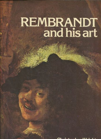 REMBRANDT AND HIS ART.