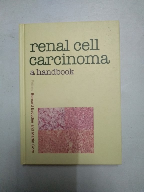 Renal Cell Carcinoma a handbook