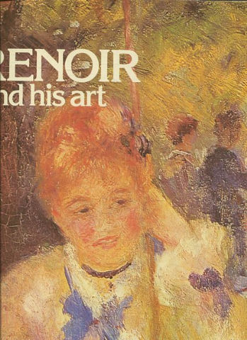 RENOIR AND HIS ART.