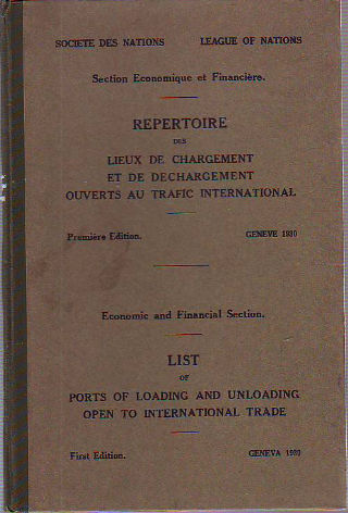 REPERTOIRE DES LIEUX DE CHARGEMENT ET DE DECHARGEMENT OUVERTS AU TRAFIC INTERNATIONAL/LIST OF PORTS OF LOADING AND UNLOADING OPEN TO INTERNATIONAL TRADE.