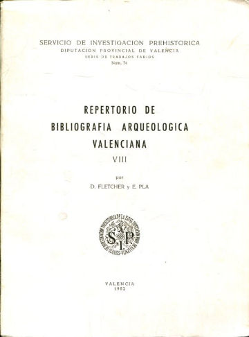 REPERTORIO DE BIBLIOGRAFÍA ARQUEOLÓGICA VALENCIANA. TOMO VIII.