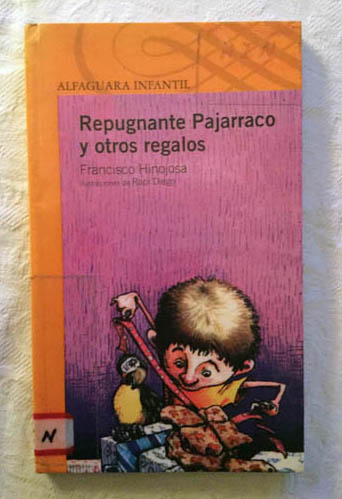 Repugnante pajarraco y otros regalos