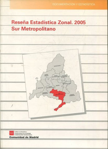 RESEÑA ESTADISTICA ZONAL 2005. SUR METROPOLITANO.