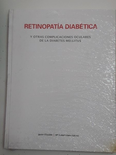 Retinopatía Diabética y otras complicaciones oculares de la diabetes mellitus