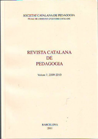 REVISTA CATALANA DE PEDAGOGIA. VOLUM 7, 2009-2010.