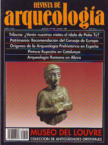 REVISTA DE ARQUEOLOGIA. Nº 105. MUSEO DEL LOUVRE COLECCIÓN DE ANTIGÜEDADES ORIENTALES.