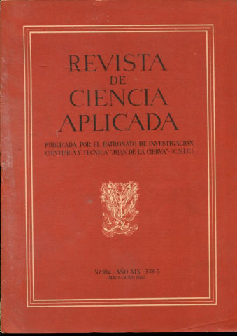 REVISTA DE CIENCIA APLICADA. NUM. 104, AÑO XIX, FASCICULO 3. MAYO-JUNIO  1965.