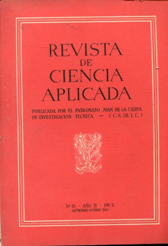 REVISTA DE CIENCIA APLICADA. NUM. 16, AÑO IV, FASCICULO 5. SEPTIEMBRE-OCTUBRE 1950.