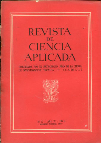 REVISTA DE CIENCIA APLICADA. NUM. 17, AÑO IV, FASCICULO 6. NOVIEMBRE-DICIEMBRE 1950.