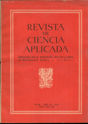 REVISTA DE CIENCIA APLICADA. NUM. 49, AÑO X, FASCICULO 2. MARZO-ABRIL  1956.