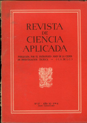 REVISTA DE CIENCIA APLICADA. NUM. 57, AÑO XI, FASCICULO 4. SEPTIEMBRE-OCTUBRE 1957.